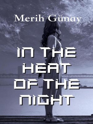 cover image of In the Heat of the Night